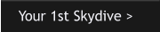 Your 1st Skydive >